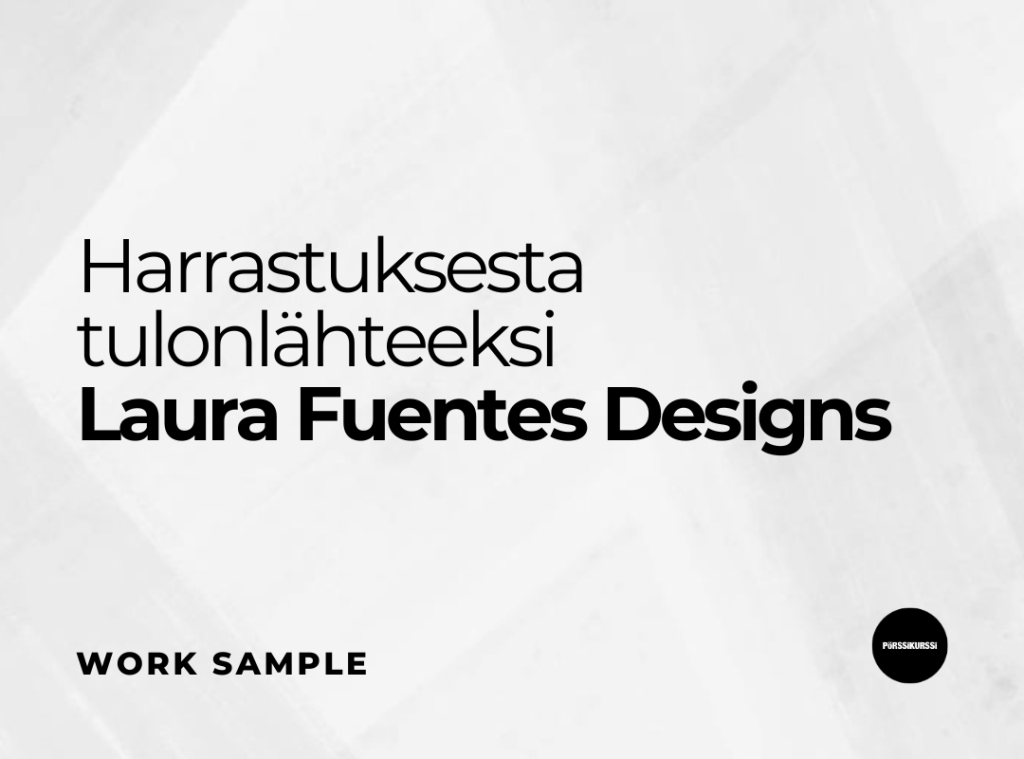 Harrastuksesta tulonlähteeksi: Laura Fuentes Designs