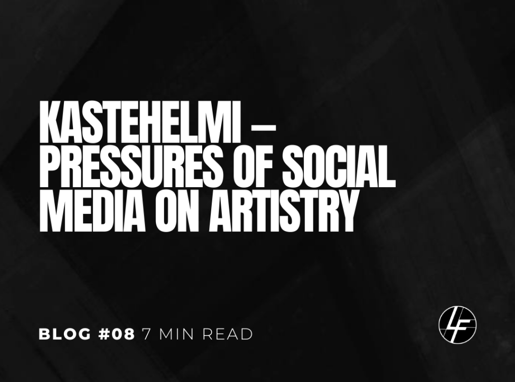 Kastehelmi — Pressures of Social Media on Artistry